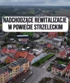 Rewitalizacje w powiecie strzeleckim