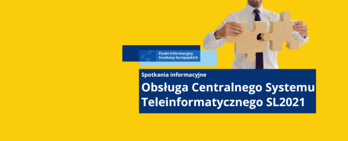 Obrazek promujący wydarzenie pn. Spotkanie ogólnodostępne dot. obsługi Centralnego Systemu Teleinformatycznego SL2021
