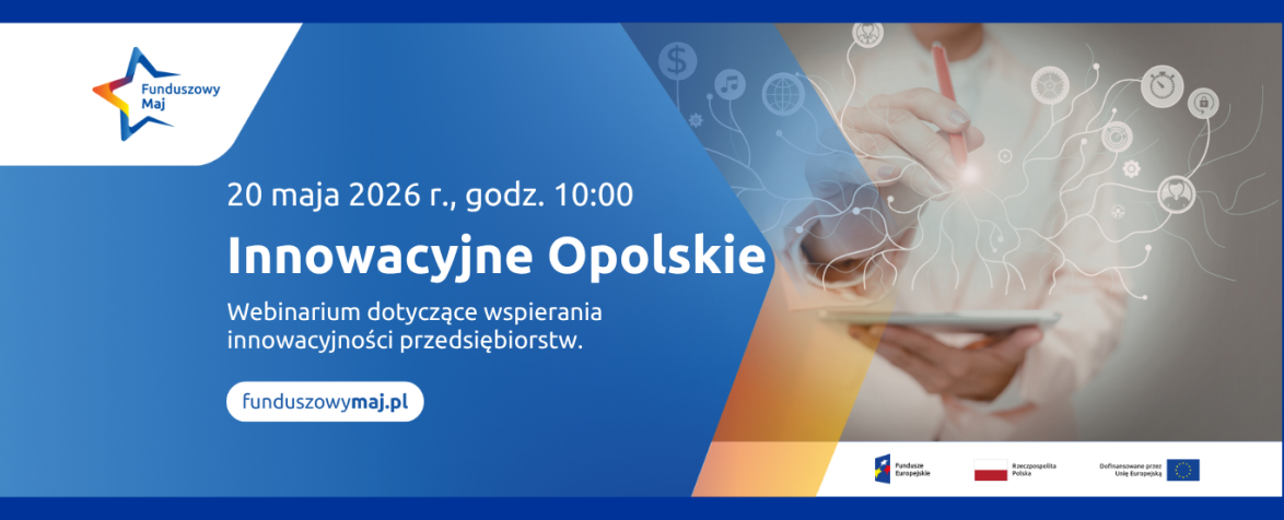 Obrazek promujący wydarzenie pn. Webinarium "Innowacyjne Opolskie" - 20 maja 2026 r.