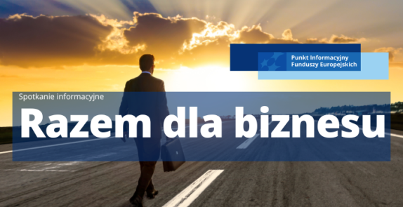 Obrazek promujący wydarzenie pn. Spotkanie informacyjne – Razem dla biznesu w Prudniku