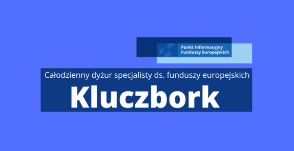 Obrazek promujący wydarzenie pn. Całodzienny dyżur specjalisty ds. Funduszy Europejskich w Kluczborku