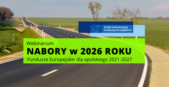 Obrazek promujący wydarzenie pn. Przegląd naborów w 2026 w ramach Programu Fundusze Europejskie dla Opolskiego 2021-2027 w związku z aktualizacją harmonogramu naborów
