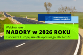 Obrazek promujący wydarzenie pn. Spotkanie online: Przegląd naborów w 2026 w ramach Programu Fundusze Europejskie dla Opolskiego 2021-2027