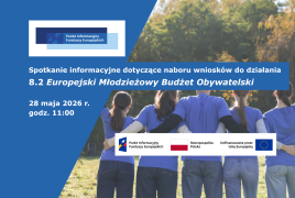 plakat promujący spotkanie dot. naboru wniosków do działania 8.2 Europejski Młodzieżowy Budżet Obywatelski
