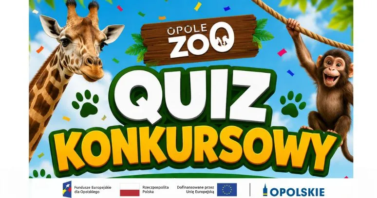 Kolorowy plakat promujący „Opole Zoo – Quiz Konkursowy”. Po lewej stronie widoczna jest żyrafa, po prawej uśmiechnięta małpa trzymająca się liny. Na środku znajduje się duży napis „QUIZ KONKURSOWY” oraz logo Opole Zoo. W tle widać niebieskie niebo i kolorowe konfetti. Na dole umieszczono logotypy Funduszy Europejskich, Rzeczypospolitej Polskiej, Unii Europejskiej i Województwa Opolskiego.
