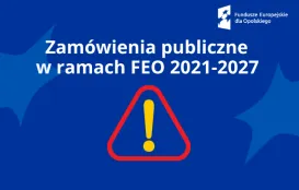 Zamówienia publiczne w ramach FEO 2021-2027