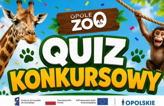 Kolorowy plakat promujący „Opole Zoo – Quiz Konkursowy”. Po lewej stronie widoczna jest żyrafa, po prawej uśmiechnięta małpa trzymająca się liny. Na środku znajduje się duży napis „QUIZ KONKURSOWY” oraz logo Opole Zoo. W tle widać niebieskie niebo i kolorowe konfetti. Na dole umieszczono logotypy Funduszy Europejskich, Rzeczypospolitej Polskiej, Unii Europejskiej i Województwa Opolskiego.