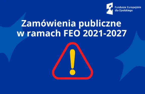 Zamówienia publiczne w ramach FEO 2021-2027